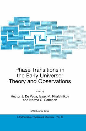 De Vega / Sànchez / Khalatnikov | Phase Transitions in the Early Universe: Theory and Observations | Buch | 978-1-4020-0056-0 | sack.de