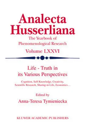 Tymieniecka | Life Truth in Its Various Perspectives | Buch | 978-1-4020-0071-3 | sack.de