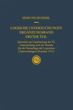 Husserl / Melle |  Logische Untersuchungen Ergänzungsband Erster Teil | Buch |  Sack Fachmedien