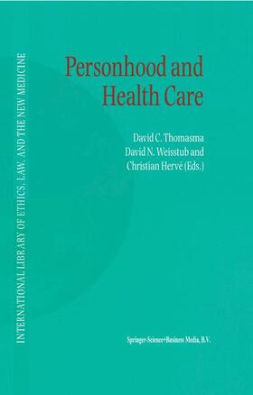 Thomasma / Hervé / Weisstub |  Personhood and Health Care | Buch |  Sack Fachmedien