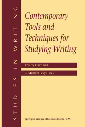 Levy / Olive |  Contemporary Tools and Techniques for Studying Writing | Buch |  Sack Fachmedien