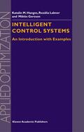 Szederkényi / Lakner / Gerzson |  Intelligent Control Systems | Buch |  Sack Fachmedien