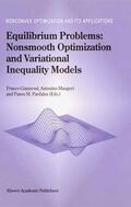 Giannessi / Pardalos / Maugeri |  Equilibrium Problems: Nonsmooth Optimization and Variational Inequality Models | Buch |  Sack Fachmedien