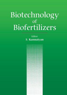 Kannaiyan |  Biotechnology of Biofertilizers | Buch |  Sack Fachmedien
