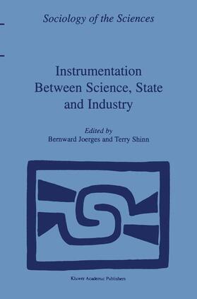 Shinn / Joerges | Instrumentation Between Science, State and Industry | Buch | 978-1-4020-0242-7 | sack.de