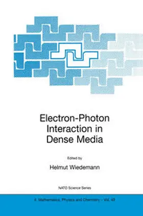 Wiedemann | Electron-Photon Interaction in Dense Media | Buch | 978-1-4020-0266-3 | sack.de