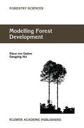Hui / von Gadow |  Modelling Forest Development | Buch |  Sack Fachmedien