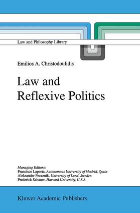 Christodoulidis | Law and Reflexive Politics | Buch | 978-1-4020-0283-0 | sack.de