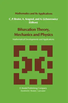 Bruter / Lichnorowicz / Aragnol |  Bifurcation Theory, Mechanics and Physics | Buch |  Sack Fachmedien