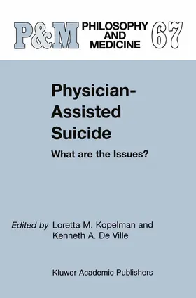 Kopelman / de Ville |  Physician-Assisted Suicide: What are the Issues? | Buch |  Sack Fachmedien