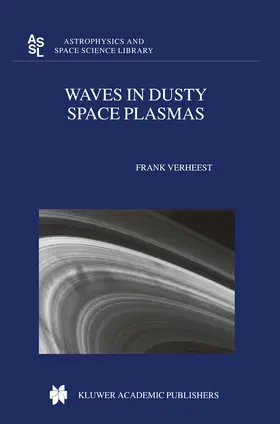 Verheest | Waves in Dusty Space Plasmas | Buch | 978-1-4020-0373-8 | sack.de