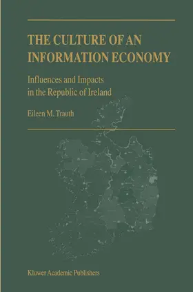 Trauth |  The Culture of an Information Economy | Buch |  Sack Fachmedien