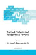 Atutov / Moi / Calabrese |  Trapped Particles and Fundamental Physics | Buch |  Sack Fachmedien