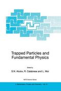 Atutov / Moi / Calabrese |  Trapped Particles and Fundamental Physics | Buch |  Sack Fachmedien