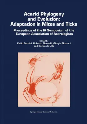 Bernini / Nannelli / Nuzzaci |  Acarid Phylogeny and Evolution: Adaptation in Mites and Ticks | Buch |  Sack Fachmedien