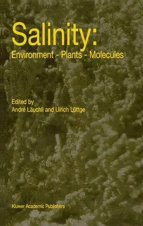 Lüttge / Läuchli |  Salinity: Environment - Plants - Molecules | Buch |  Sack Fachmedien