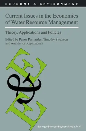 Pashardes / Xepapadeas / Swanson |  Current Issues in the Economics of Water Resource Management | Buch |  Sack Fachmedien