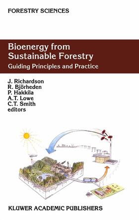 Richardson / Björheden / Smith | Bioenergy from Sustainable Forestry | Buch | 978-1-4020-0676-0 | sack.de