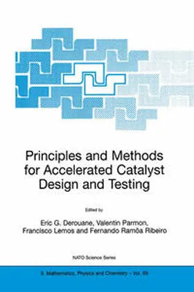 Derouane / Ramôa Ribeiro / Parmon |  Principles and Methods for Accelerated Catalyst Design and Testing | Buch |  Sack Fachmedien