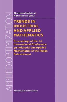 Kocvara / Siddiqi |  Trends in Industrial and Applied Mathematics | Buch |  Sack Fachmedien