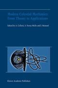 Celletti / Henrard / Ferraz-Mello |  Modern Celestial Mechanics: From Theory to Applications | Buch |  Sack Fachmedien