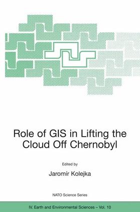 Kolejka | Role of GIS in Lifting the Cloud Off Chernobyl | Buch | 978-1-4020-0768-2 | sack.de