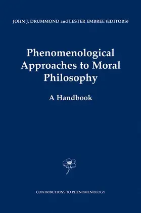Embree / Drummond |  Phenomenological Approaches to Moral Philosophy | Buch |  Sack Fachmedien