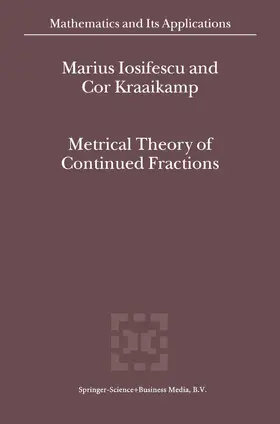 Kraaikamp / Iosifescu |  Metrical Theory of Continued Fractions | Buch |  Sack Fachmedien