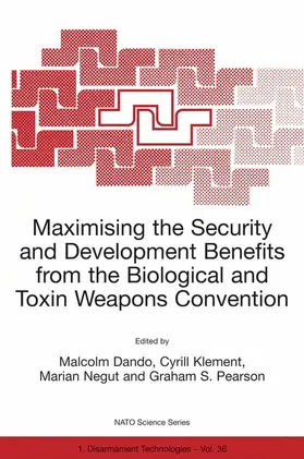 Dando / Pearson / Klement |  Maximizing the Security and Development Benefits from the Biological and Toxin Weapons Convention | Buch |  Sack Fachmedien