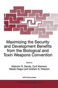 Dando / Pearson / Klement |  Maximizing the Security and Development Benefits from the Biological and Toxin Weapons Convention | Buch |  Sack Fachmedien