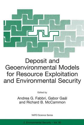 Fabbri / McCammon / Gaál |  Deposit and Geoenvironmental Models for Resource Exploitation and Environmental Security | Buch |  Sack Fachmedien