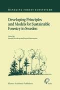 Stjernquist / Sverdrup |  Developing Principles and Models for Sustainable Forestry in Sweden | Buch |  Sack Fachmedien