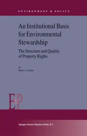 Fuchs |  An Institutional Basis for Environmental Stewardship | Buch |  Sack Fachmedien