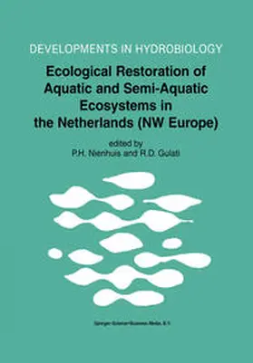 Gulati / Nienhuis |  Ecological Restoration of Aquatic and Semi-Aquatic Ecosystems in the Netherlands (NW Europe) | Buch |  Sack Fachmedien