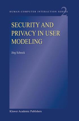 Schreck | Security and Privacy in User Modeling | Buch | 978-1-4020-1130-6 | sack.de