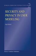 Schreck |  Security and Privacy in User Modeling | Buch |  Sack Fachmedien