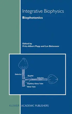 Beloussov / Popp |  Integrative Biophysics | Buch |  Sack Fachmedien
