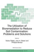 Sasek / Baveye / Glaser |  The Utilization of Bioremediation to Reduce Soil Contamination: Problems and Solutions | Buch |  Sack Fachmedien