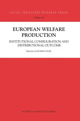 Vogel / Theorell / Christoph |  European Welfare Production | Buch |  Sack Fachmedien