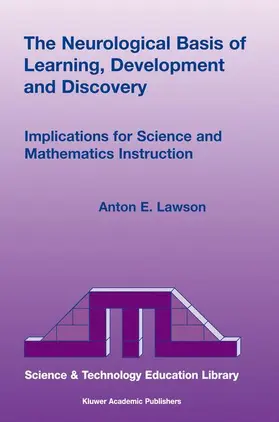 Lawson |  The Neurological Basis of Learning, Development and Discovery | Buch |  Sack Fachmedien
