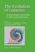 Hensler / Stasinska / Harfst |  The Evolution of Galaxies | Buch |  Sack Fachmedien