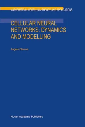 Slavova |  Cellular Neural Networks: Dynamics and Modelling | Buch |  Sack Fachmedien