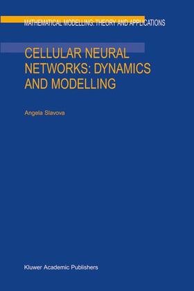 Slavova | Cellular Neural Networks: Dynamics and Modelling | Buch | 978-1-4020-1192-4 | sack.de