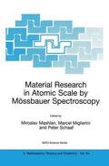 Mashlan / Schaaf / Miglierini |  Material Research in Atomic Scale by Mössbauer Spectroscopy | Buch |  Sack Fachmedien