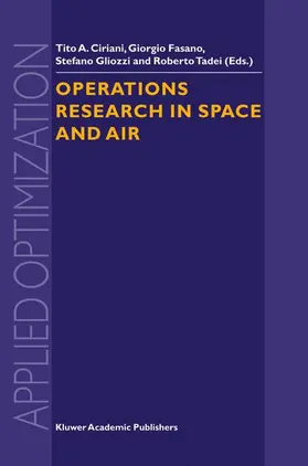 Ciriani / Tadei / Fasano |  Operations Research in Space and Air | Buch |  Sack Fachmedien