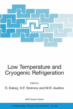 Kakaç / Smirnov / Avelino | Low Temperature and Cryogenic Refrigeration | Buch | 978-1-4020-1273-0 | sack.de