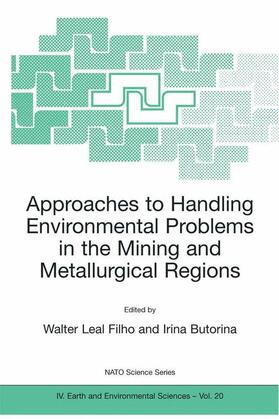 Leal Filho / Butorina |  Approaches to Handling Environmental Problems in the Mining and Metallurgical Regions | Buch |  Sack Fachmedien