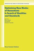 Segers / Dochy / Cascallar |  Optimising New Modes of Assessment: In Search of Qualities and Standards | Buch |  Sack Fachmedien