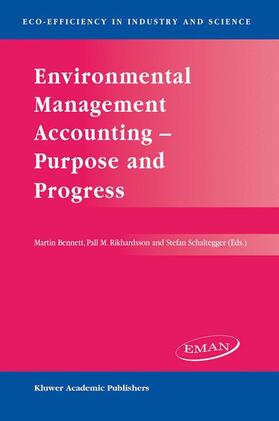 Bennett / Rikhardsson / Schaltegger | Environmental Management Accounting -- Purpose and Progress | Buch | 978-1-4020-1365-2 | sack.de