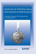 Beutler / von Steiger / Drinkwater |  Earth Gravity Field from Space - from Sensors to Earth Sciences | Buch |  Sack Fachmedien